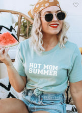 Load image into Gallery viewer, Hot Mom Summer
