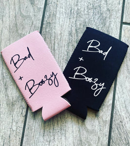Bad + Boozy Koozy